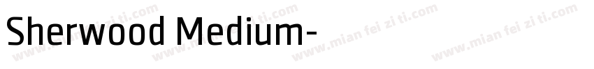 Sherwood Medium字体转换